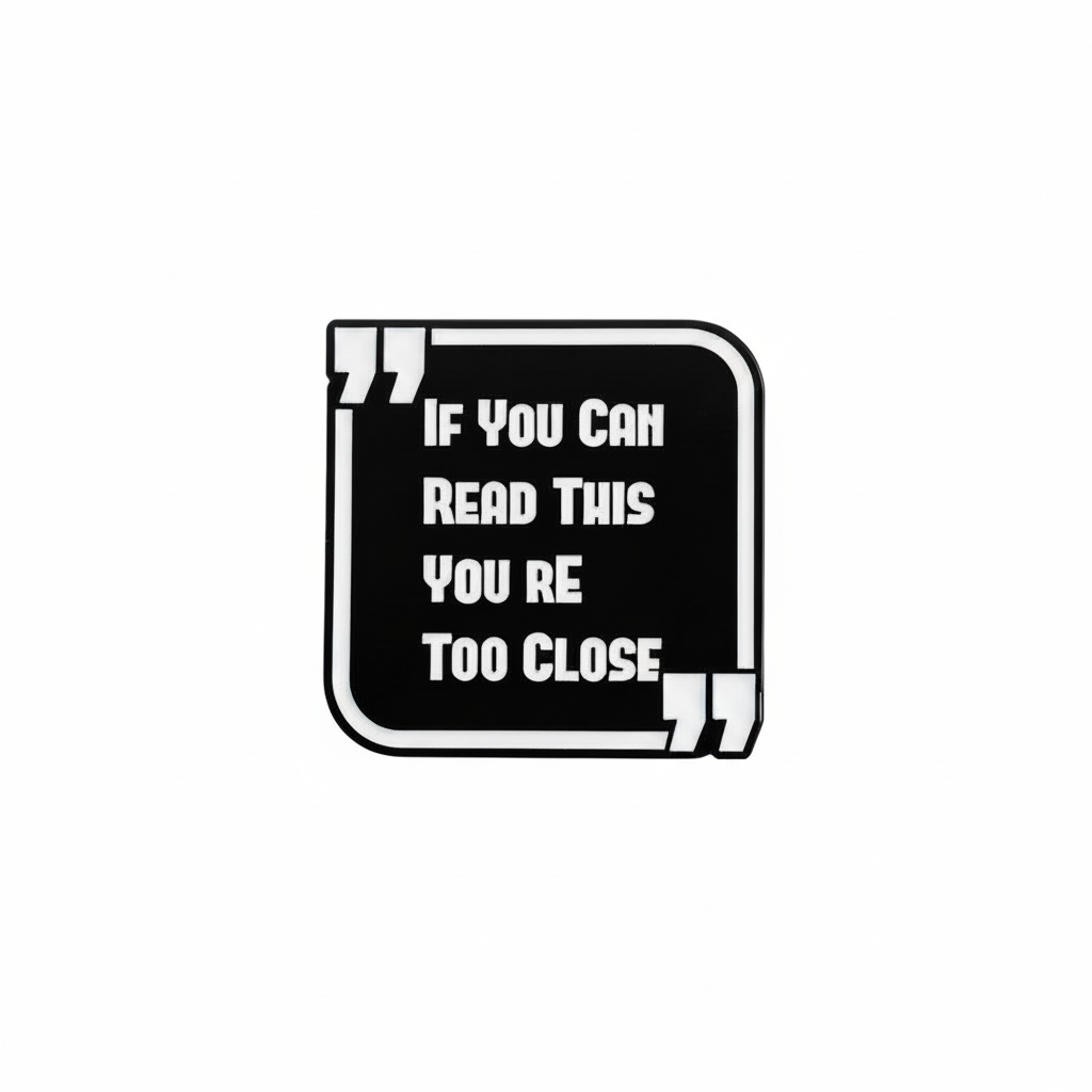 ๐ง๐ Too Close Warning Pin