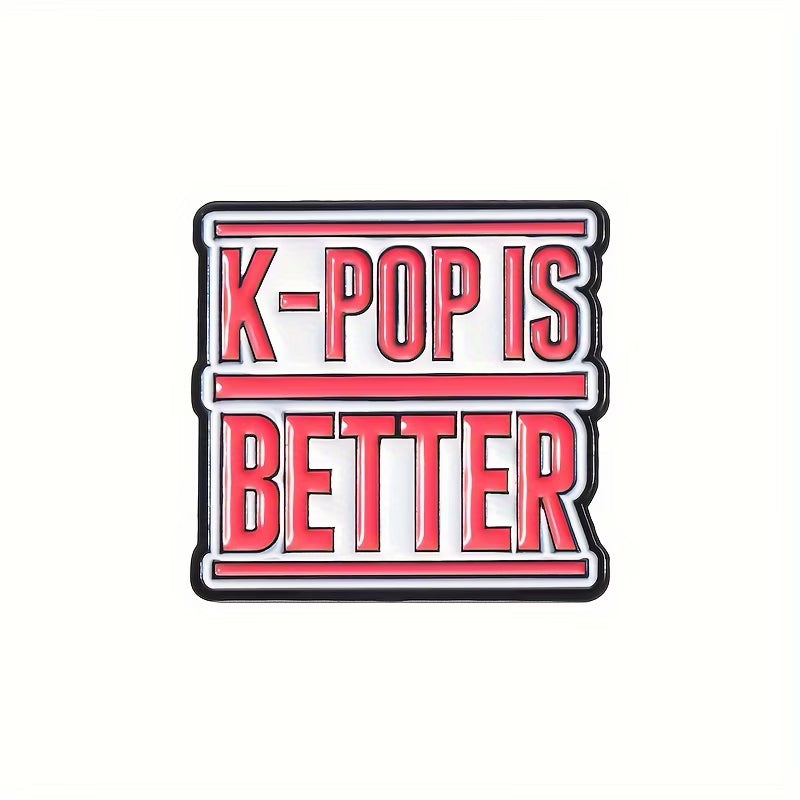 K-Pop is Better Pin