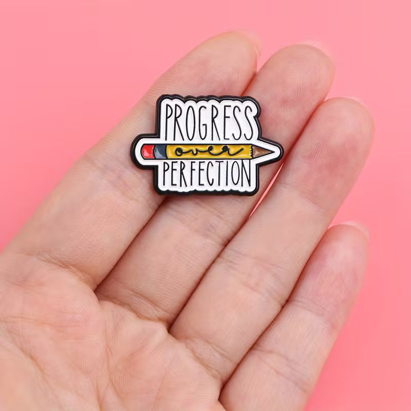 Progress Over Perfection