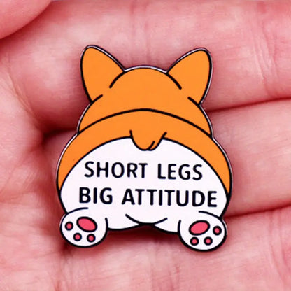 🐾🍑 Short Legs Big Attitude Pin