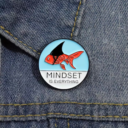🐠🦈 Mindset Is Everything Pin