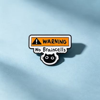 Warning No Braincells