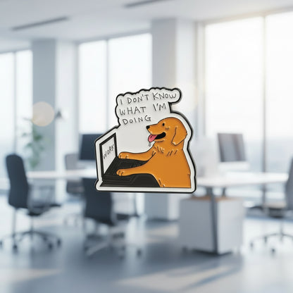 🐶💭 I Don't Know What I'm Doing!