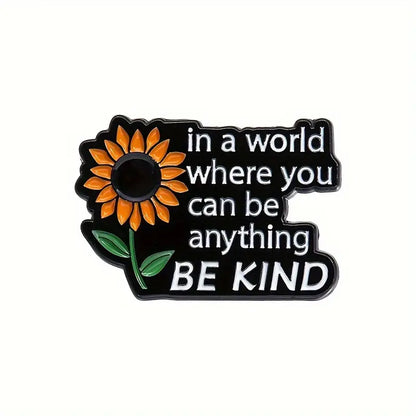 🌻 Be Kind Sunflower Pin