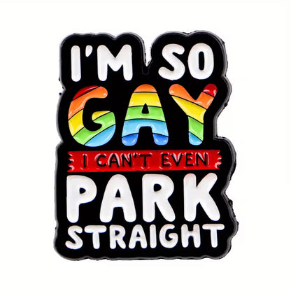🌈 I'm So Gay, I Can't Even Park Straight!