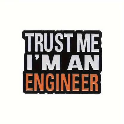 🛠️📐 Trust Me, I’m an Engineer Pin