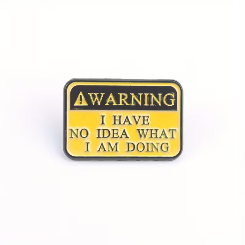 ⚠️ Warning I Have No Idea What I Am Doing