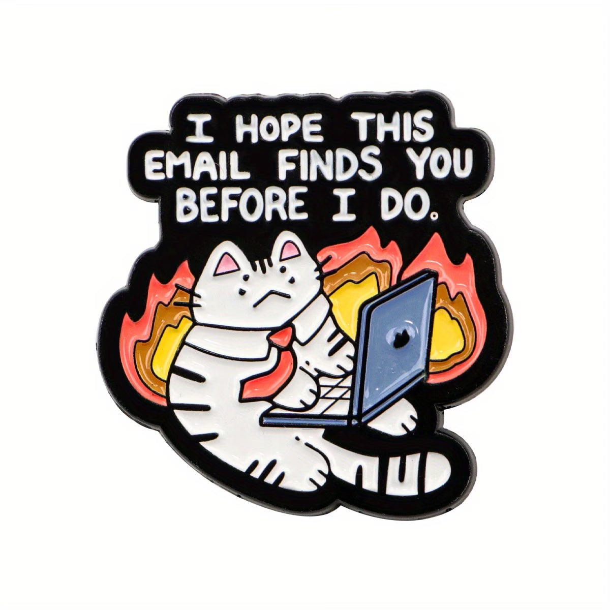 I Hope This Email Finds You Before I Do