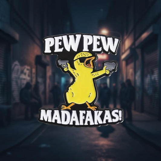 🦆💥 Pew Pew Madafakas Duck Pin