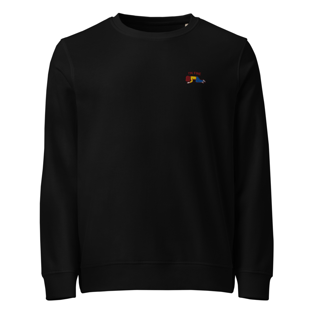 I’m Fine Meme Organic Embroidered Sweatshirt