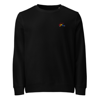 I’m Fine Meme Organic Embroidered Sweatshirt