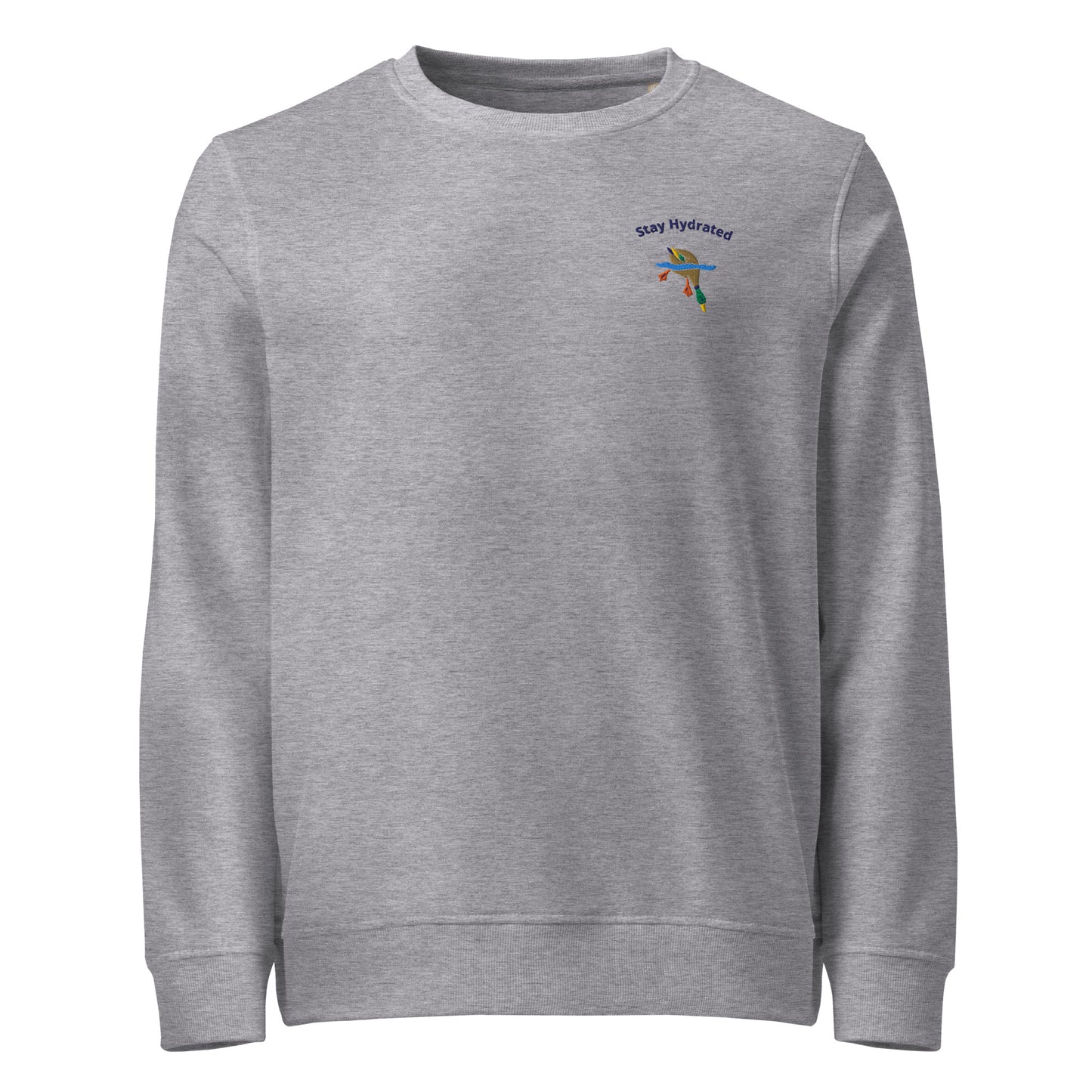 Stay Hydrated Duck Organic Embroidered Sweatshirt