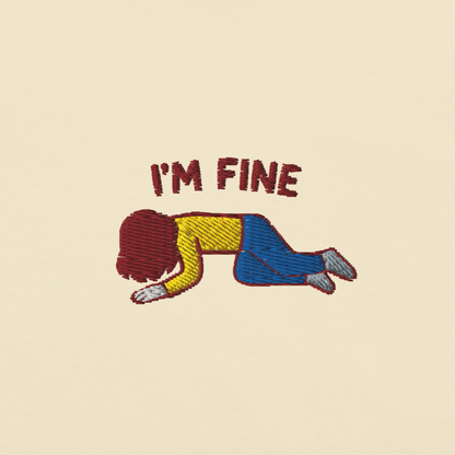I’m Fine Meme Embroidered T-Shirt